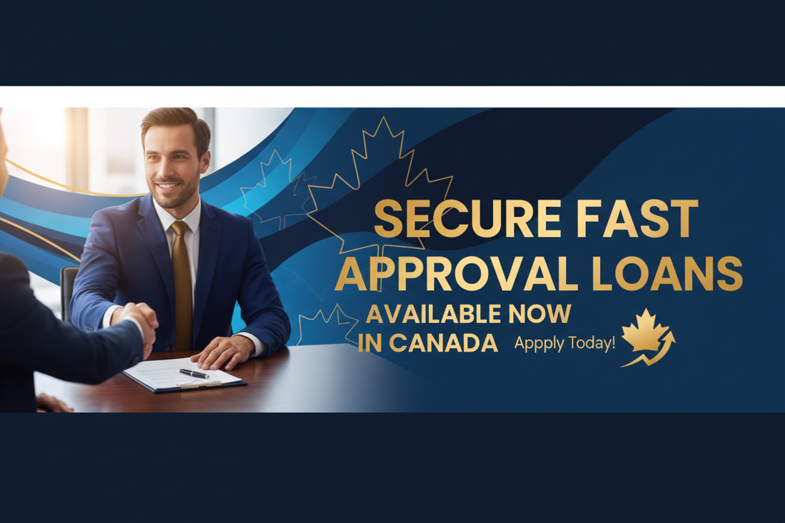 Secure Fast Approval Loans Available Now in Canada